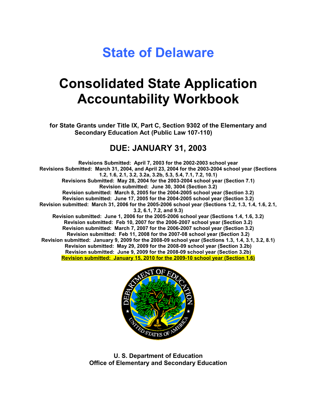 Delaware Consolidated State Application Accountability Workbook (MSWORD)