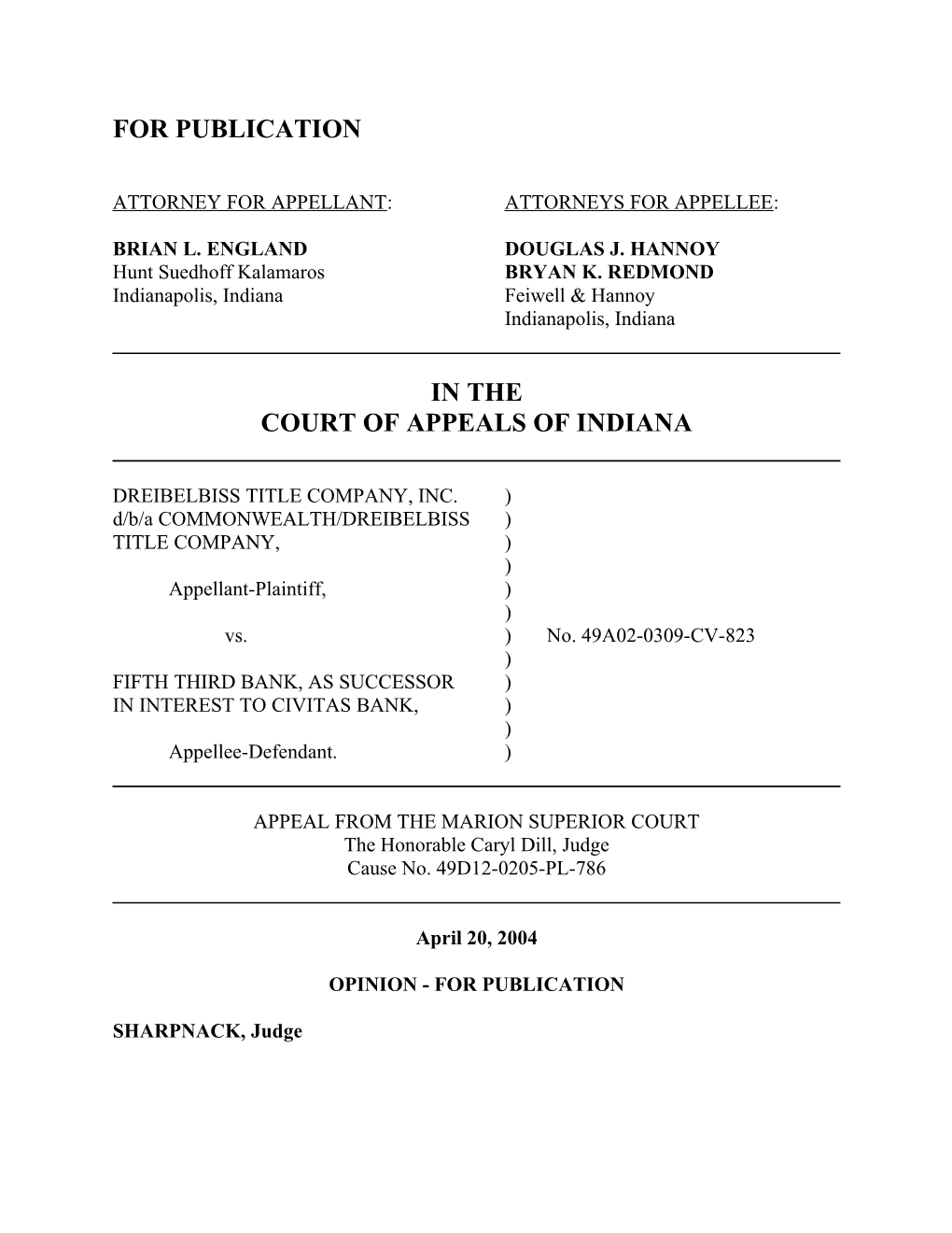 Attorney for Appellant: Attorneys for Appellee s10