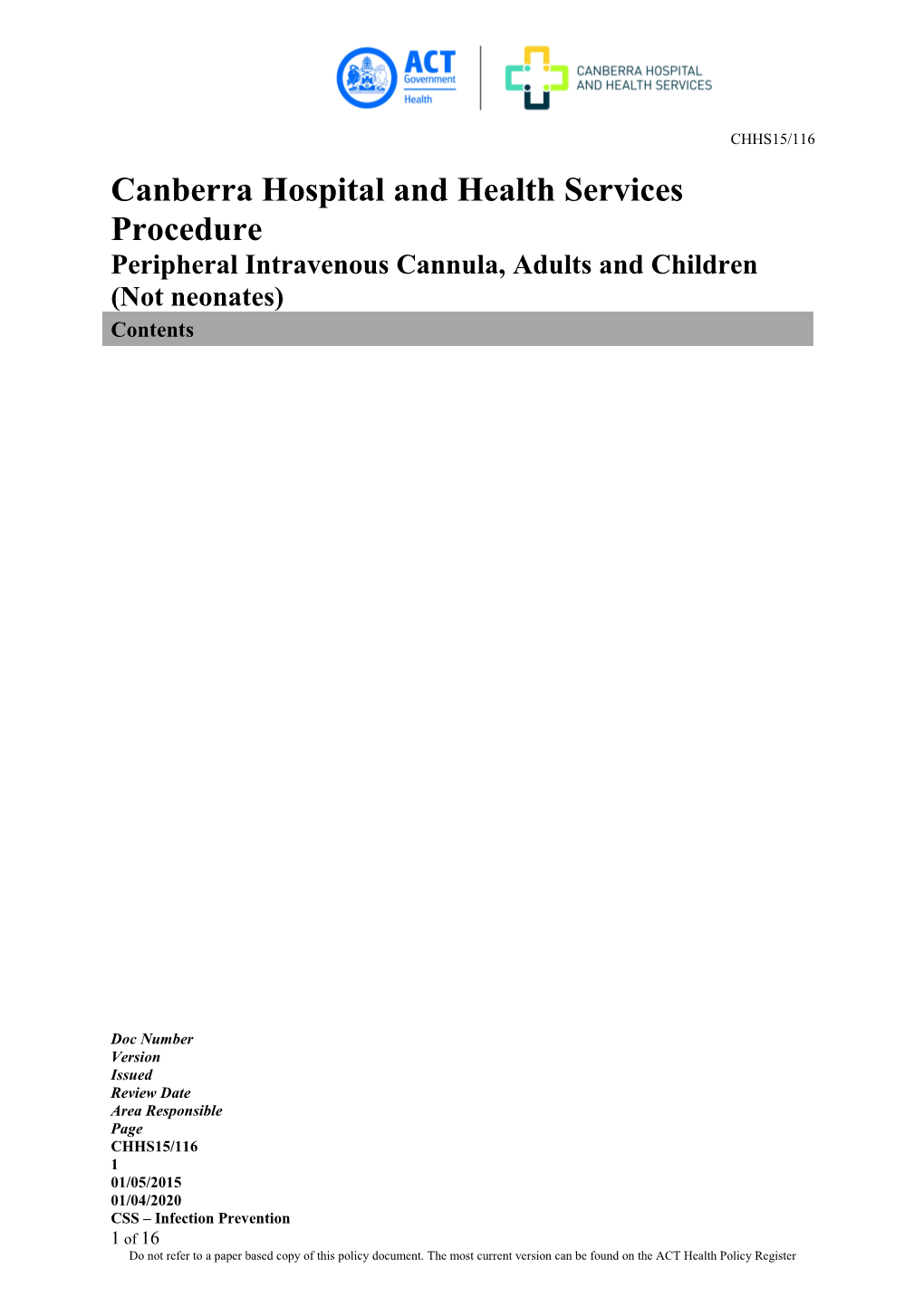 Peripheral Intravenous Cannula, Adults and Children (Not Neonates)