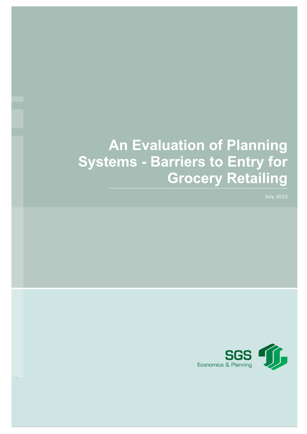 An Evaluation of Planning Systems - Barriers to Entry for Grocery Retailing