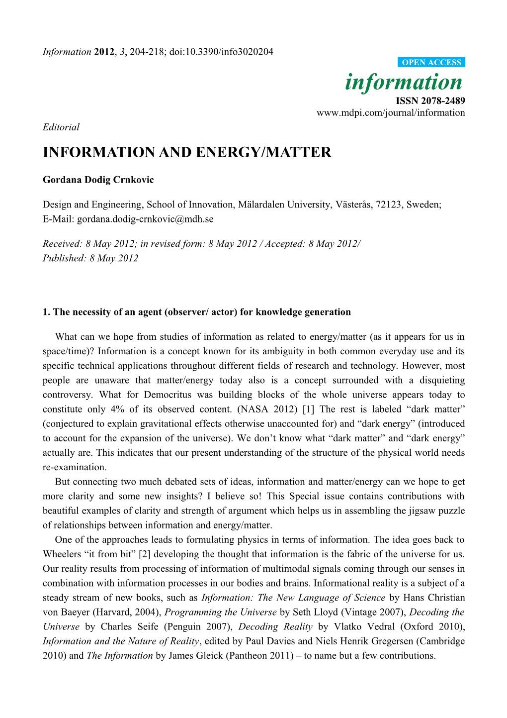 Information and Energy/Matter