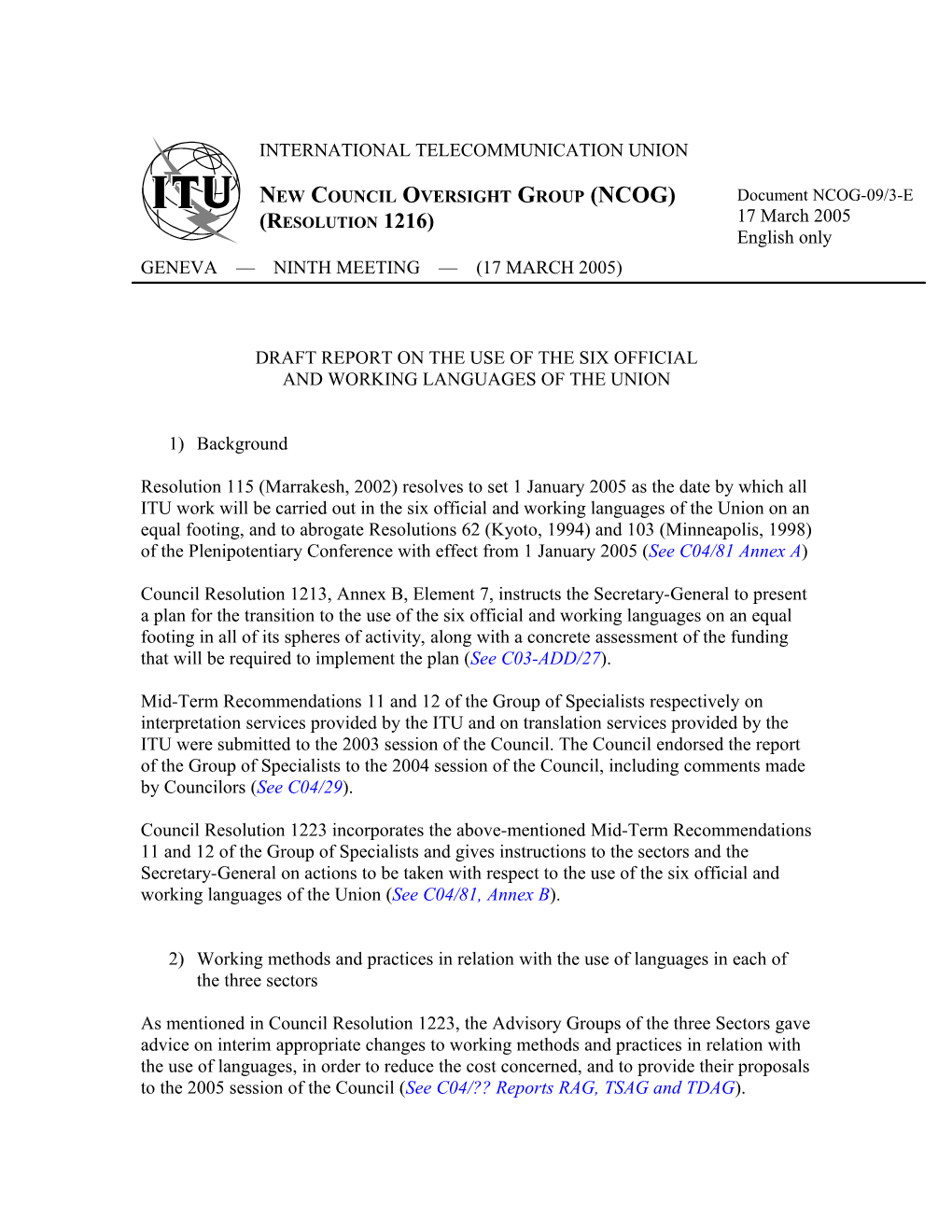 Draft Report on the Use of the Six Official