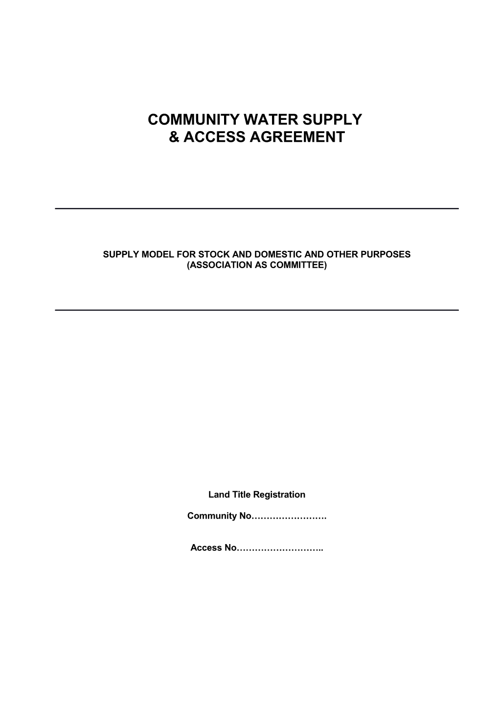 Community Water Supply & Access Agreement Stock & Domestic