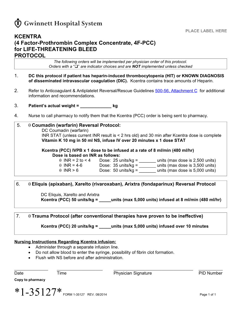 Kcentra 4F PCC For Life Threatening Bleed Protocol