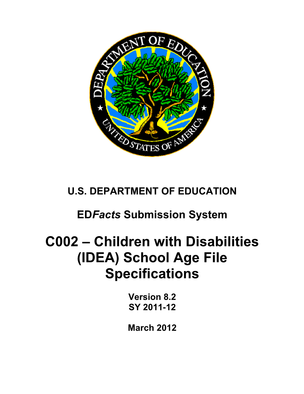 Children with Disabilities (IDEA) School Age File Specifications