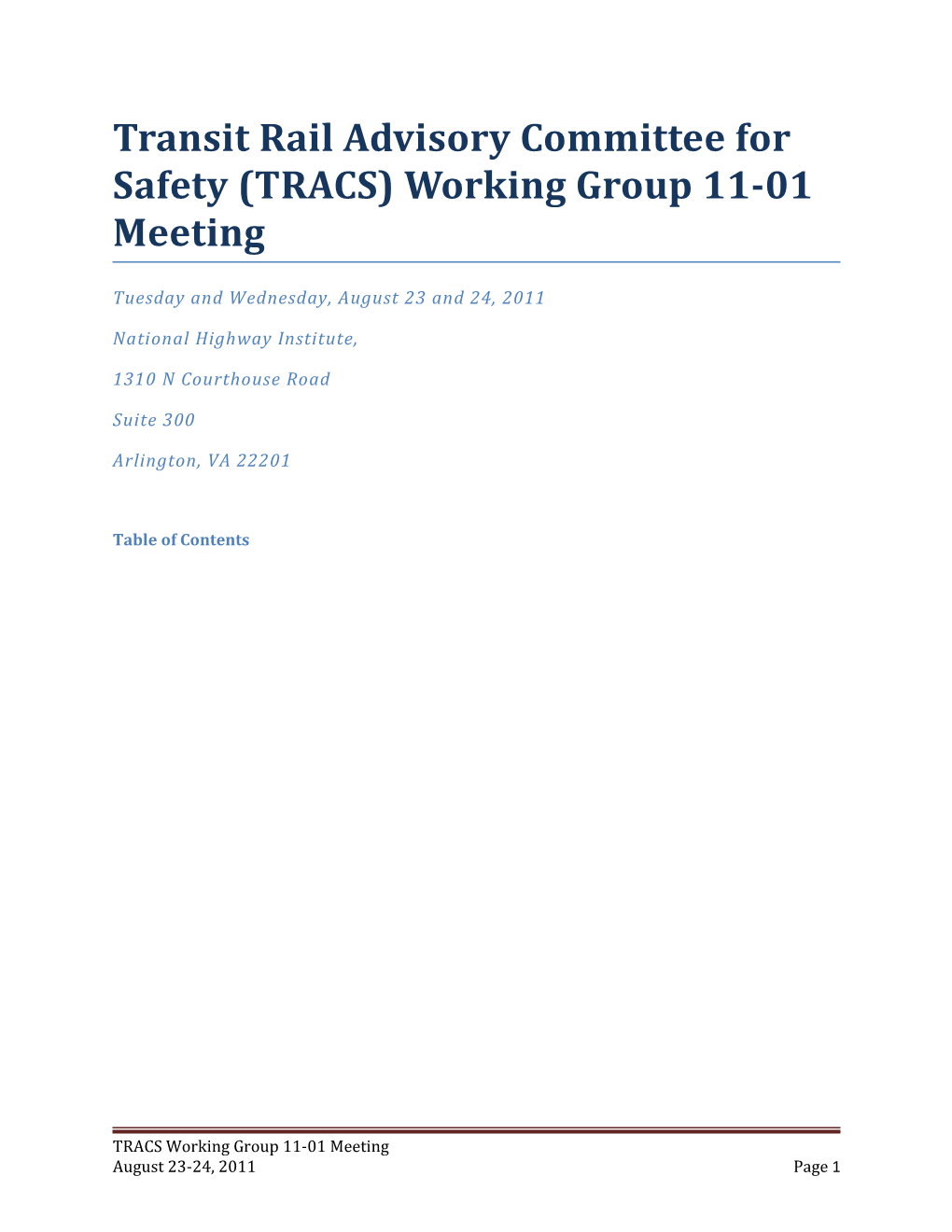 Transit Rail Advisory Committee for Safety (TRACS) Working Group 11-01 Meeting s1