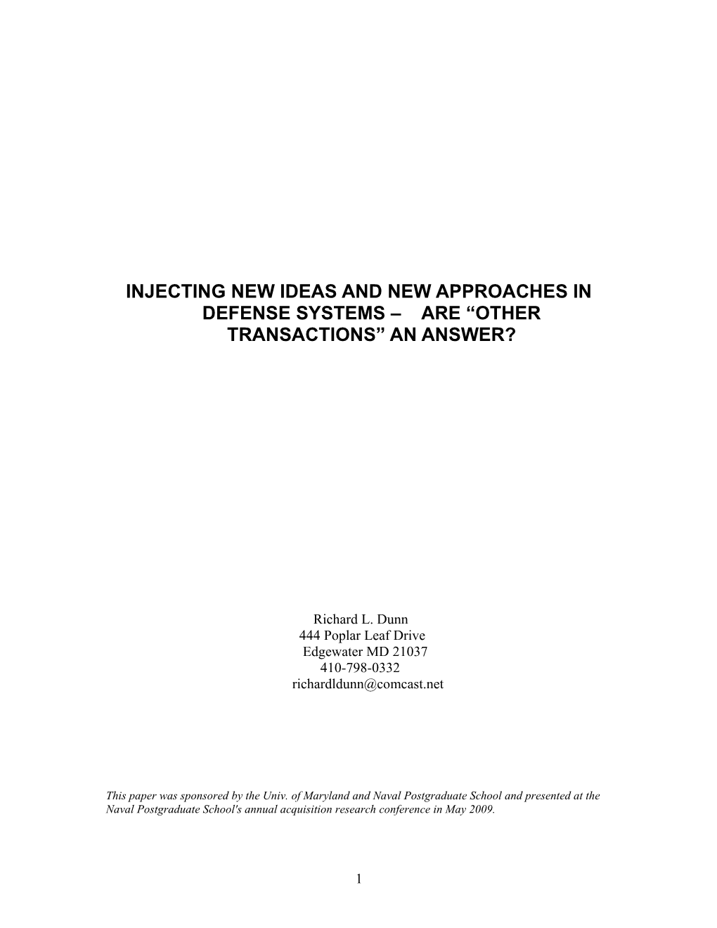 Paper Draft Injecting New Ideas and New Approaches in Defense Systems Are Other Transactions