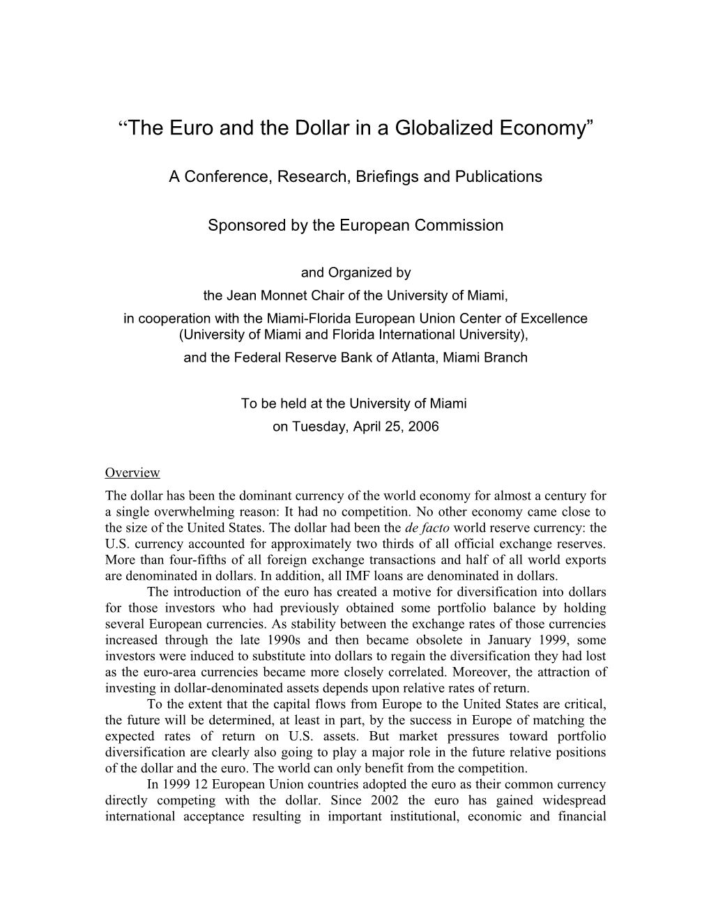 Conference Title: the Euro and the Dollar in a Globalized Economy