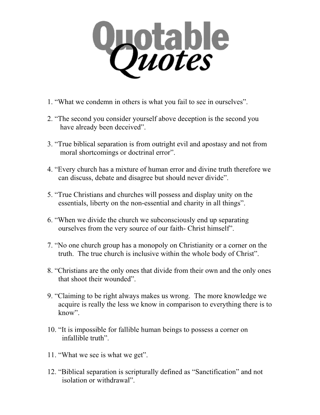 1. What We Condemn in Others Is What You Fail to See in Ourselves