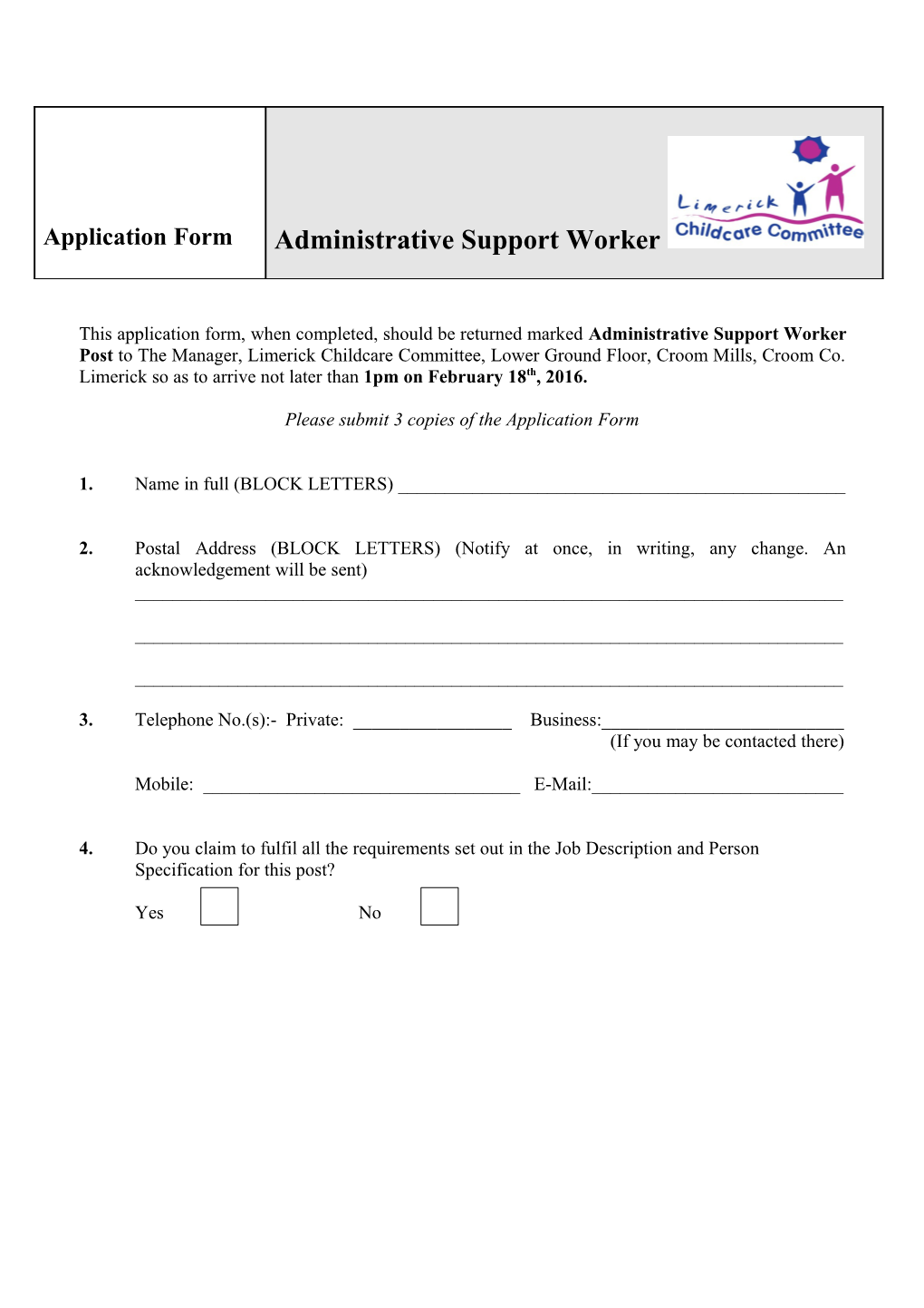 Please Submit 3 Copies of the Application Form