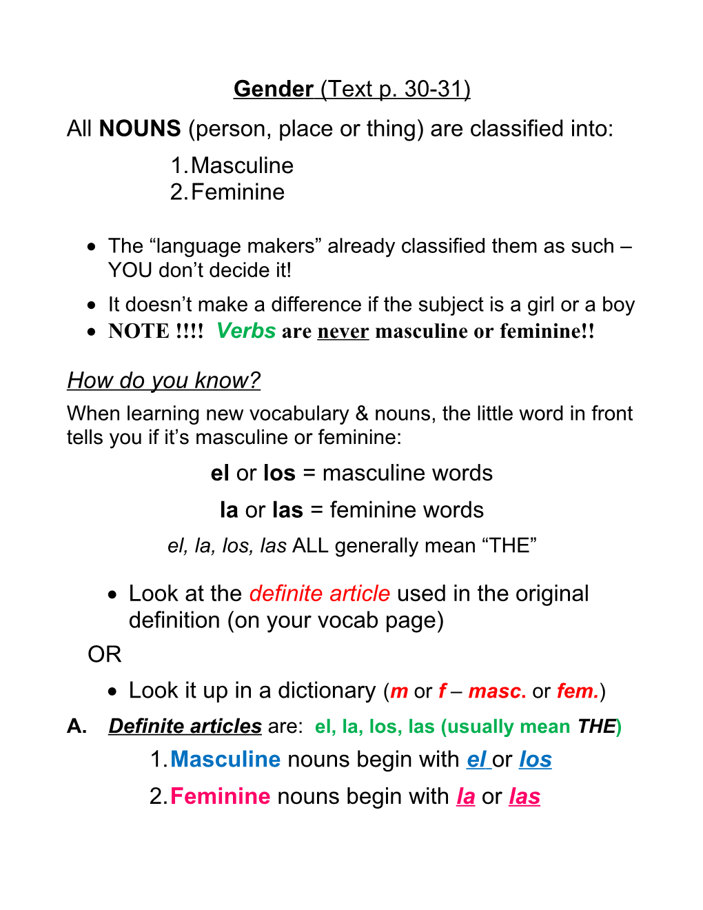 All NOUNS (Person, Place Or Thing) Are Classified Into