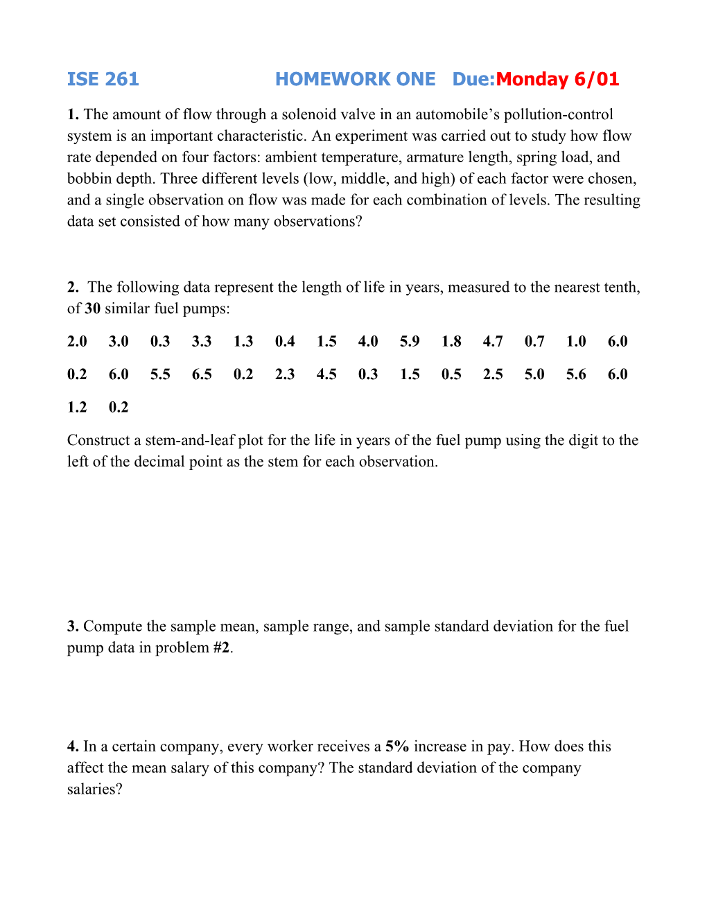 ISE 261 HOMEWORK ONE Due:Monday 6/01