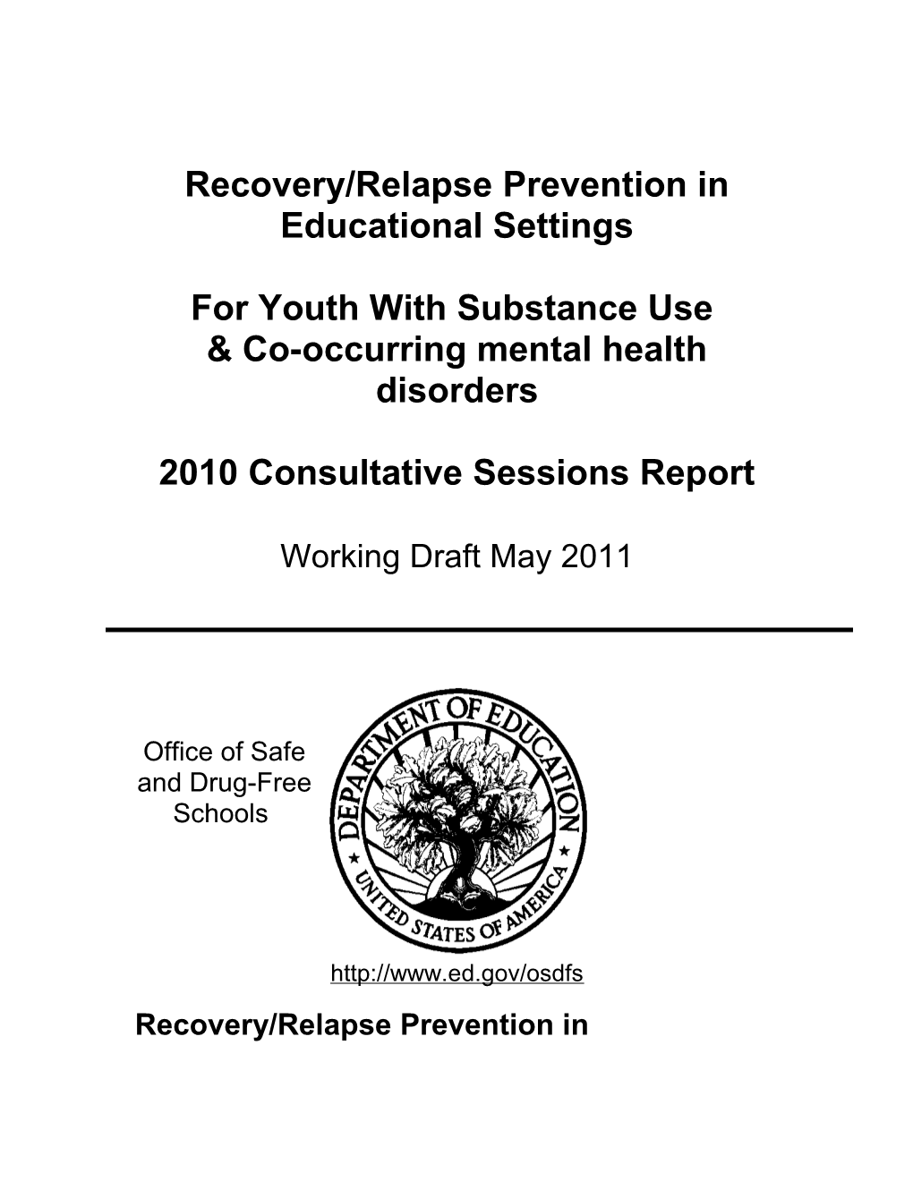Recovery/Relapse Prevention in Educational Settings for Youth with Substance Use & Co-Occurring