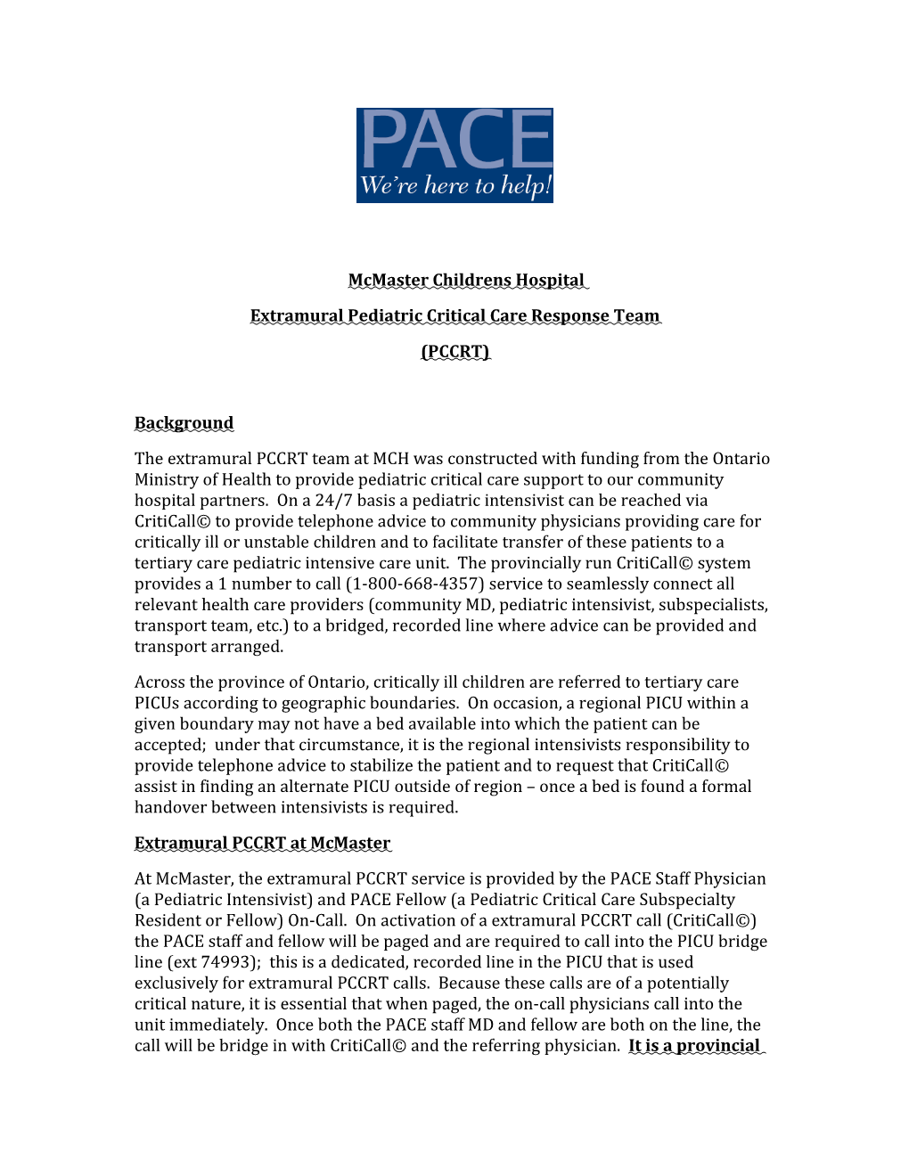 Extramural Pediatric Critical Care Response Team