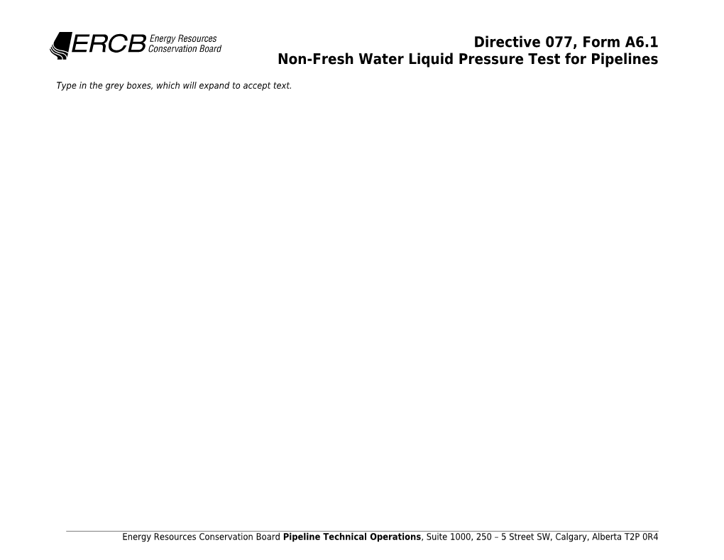 Directive 077 - Form A6.1 - Non Fresh Water Liquid Pressure Test for Pipelines