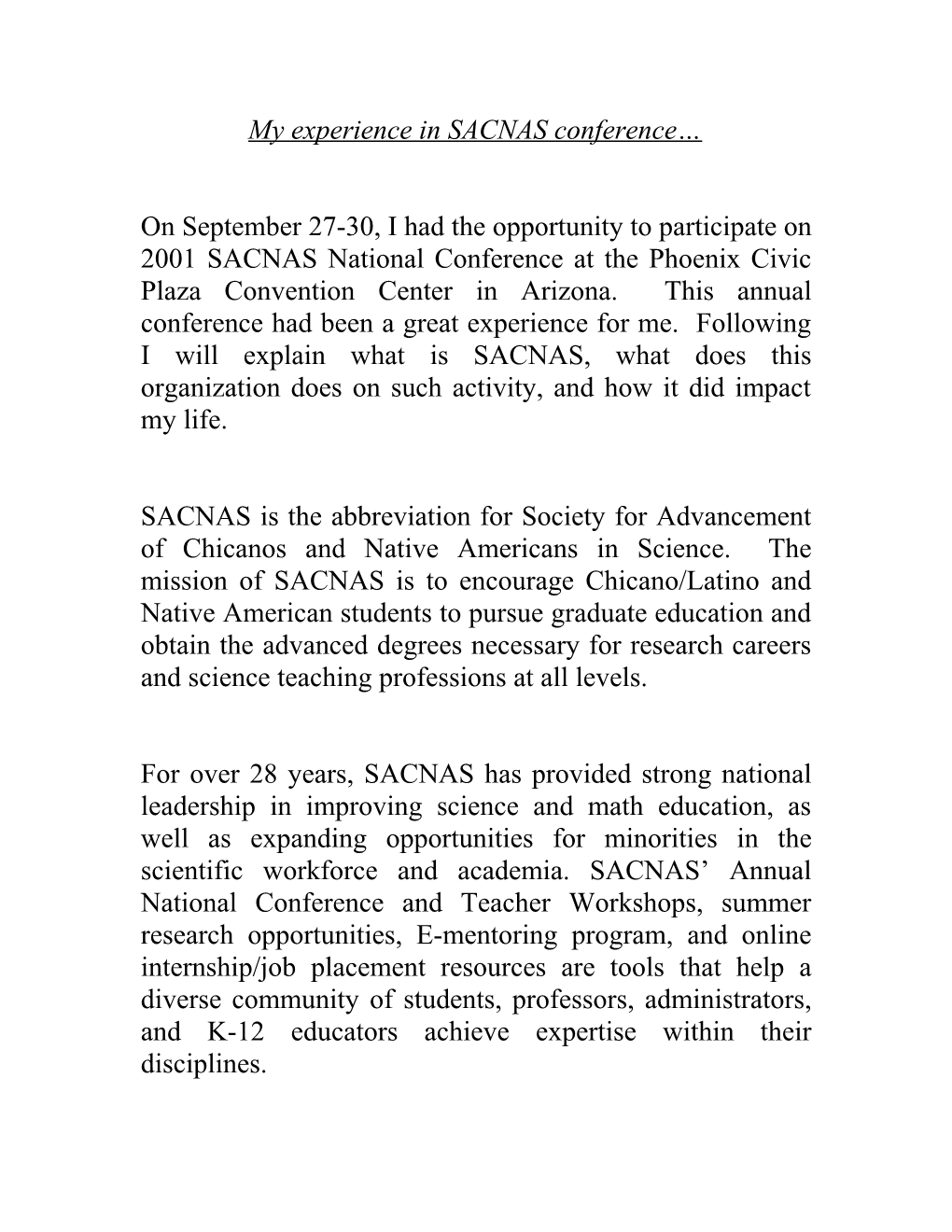The Mission of SACNAS Is to Encourage Chicano/Latino and Native