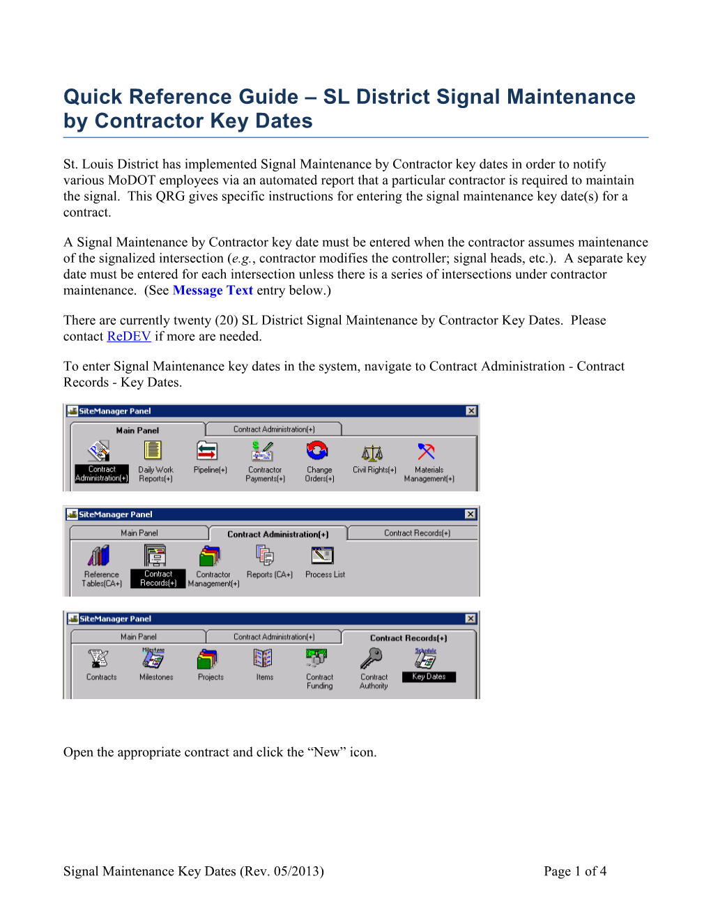 Quick Reference Guide SL District Signal Maintenance by Contractor Key Dates