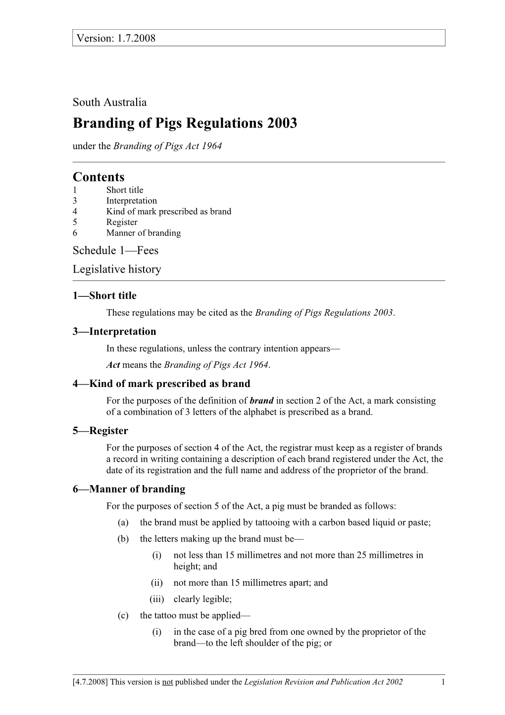 Branding of Pigs Regulations2003
