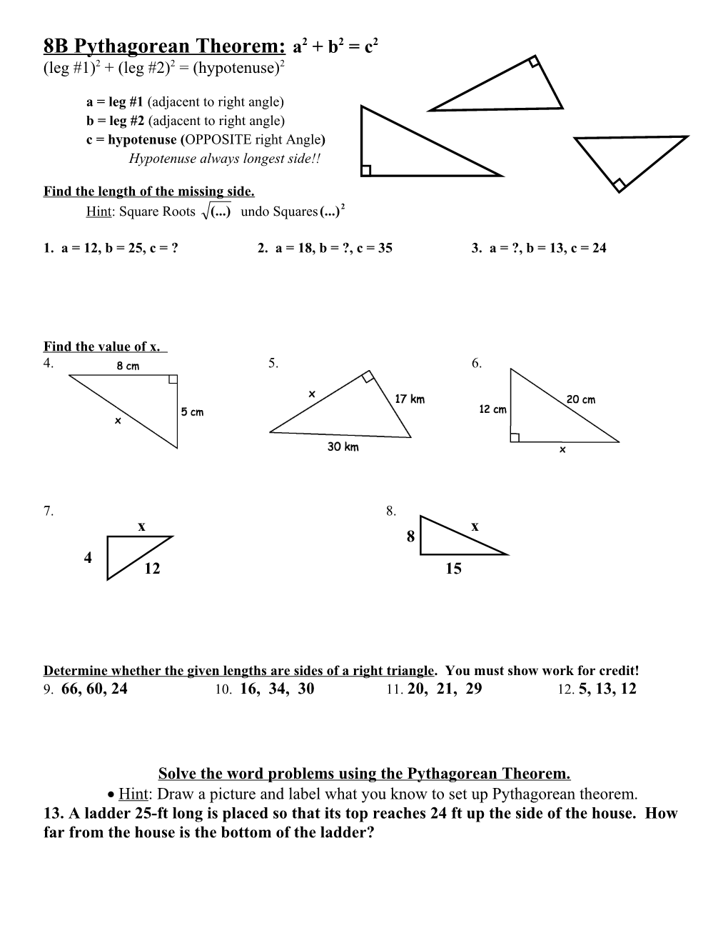 8B Pythagorean Theorem: A2 + B2 = C2