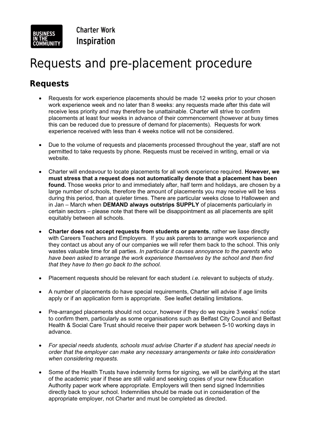 Requests & Pre-Placement Procedure