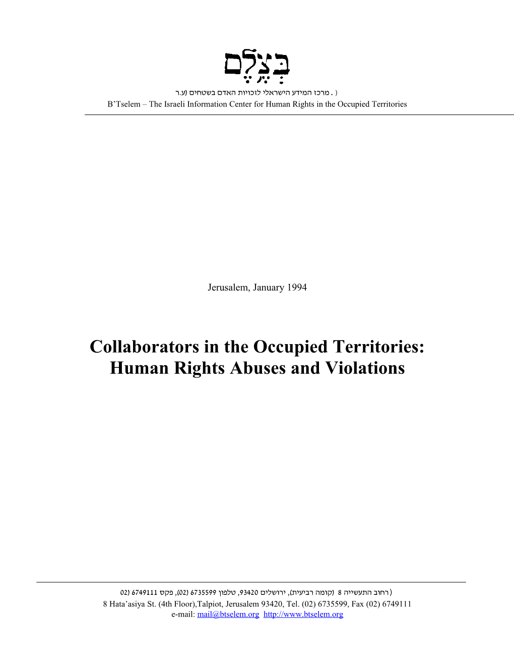 B'tselem Report - Collaborators in the Occupied Territories: Human Rights Abuses and Violations