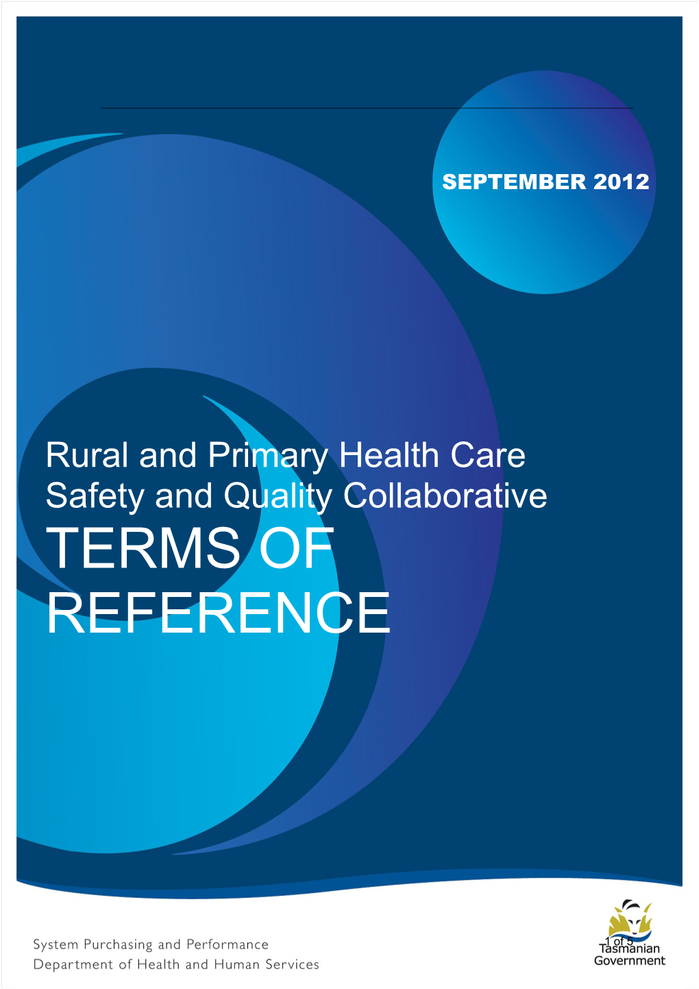 Rural and Primary Health Care Safety and Quality Collaborative Terms of Reference
