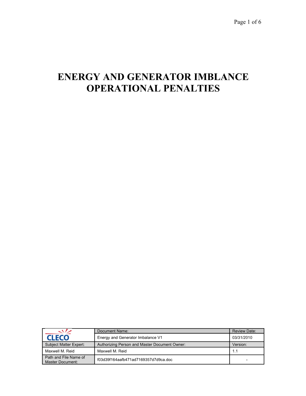 Energy and Generator Imblance Operational Penalties