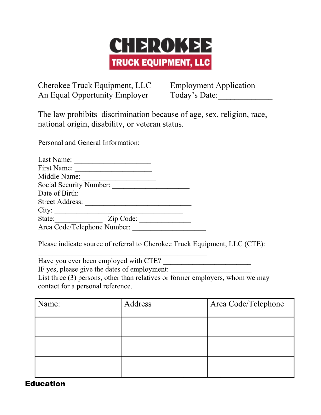 Cherokee Truck Equipment, LLC Employment Application