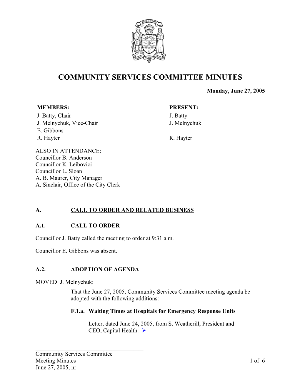 Minutes for Community Services Committee June 27, 2005 Meeting