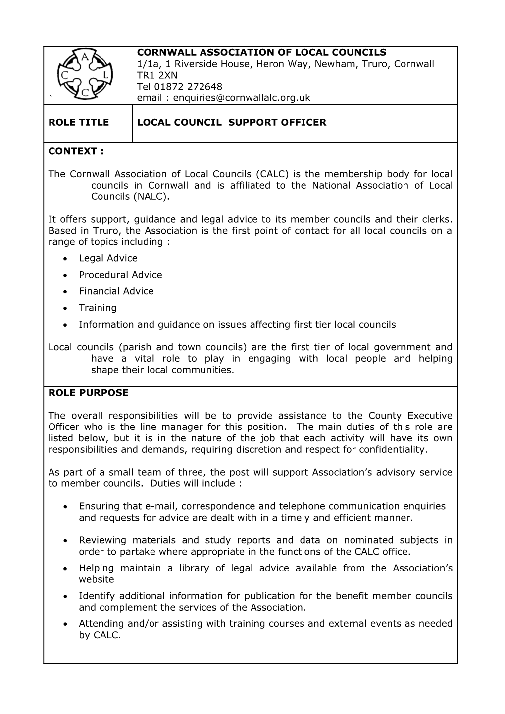 The Cornwall Association of Local Councils (CALC) Is the Membership Body for Local Councils