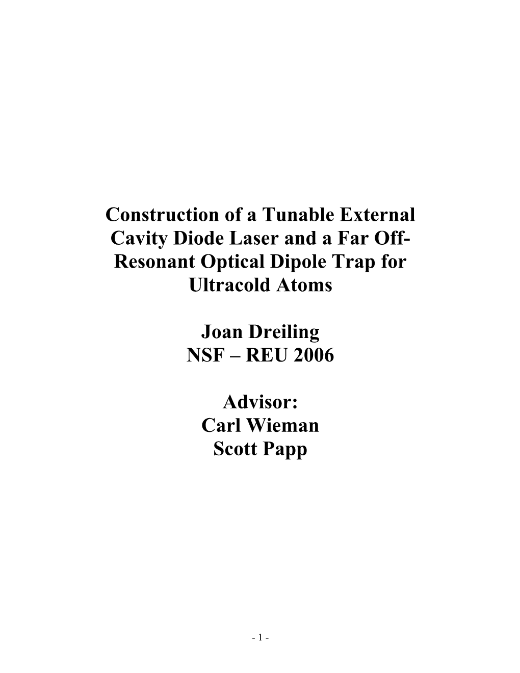 Construction of a Variable Frequency Diode Laser and an Optical Trap