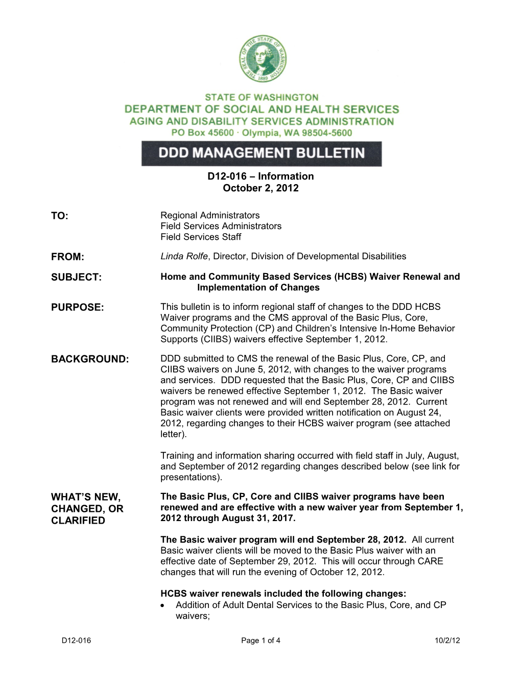 Home and Community Based Services (HCBS) Waiver Renewal and Implementation of Changes