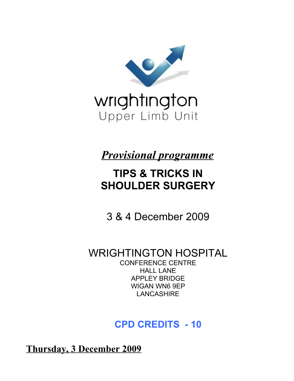 Wrightington International Arthroplasty Symposium