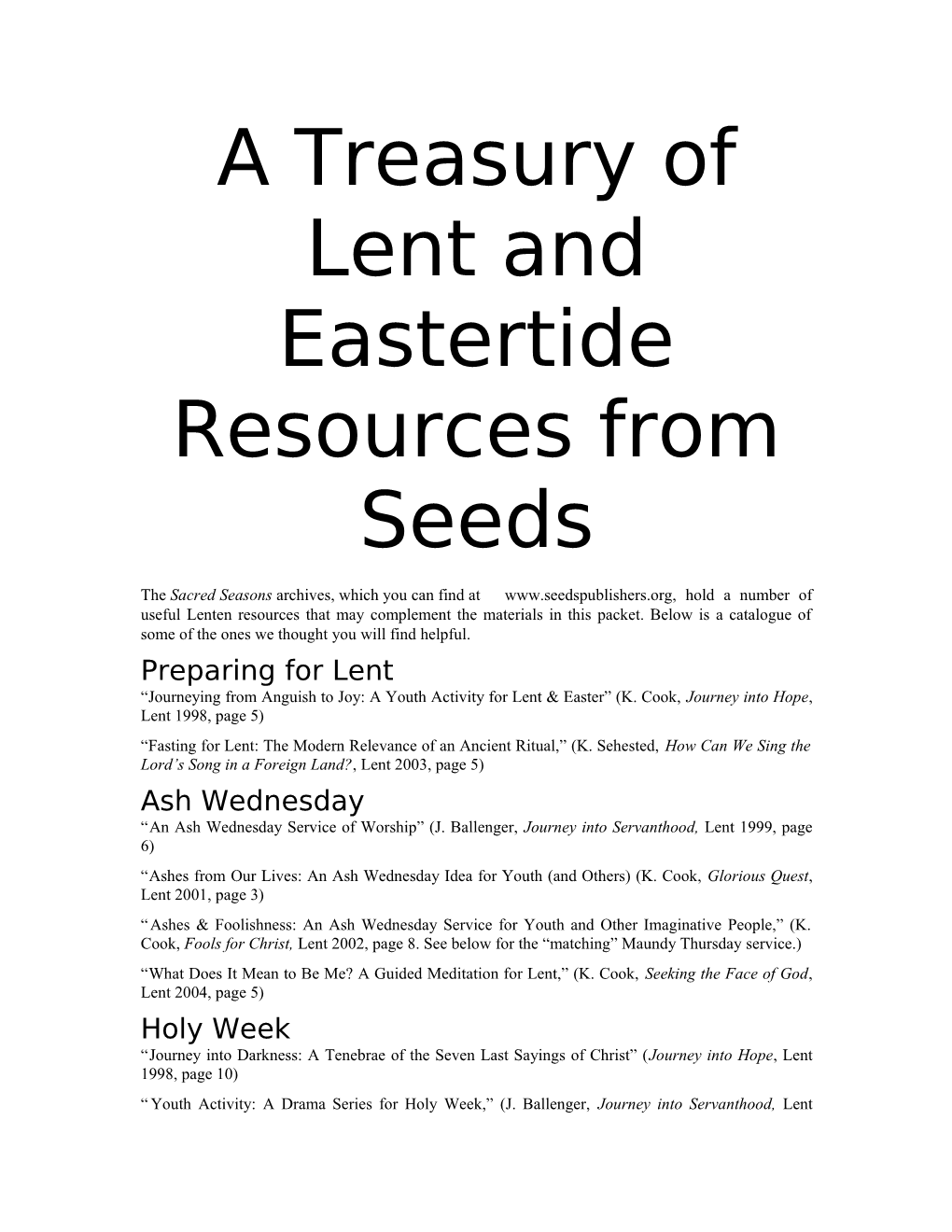 A Treasury of Lent and Eastertide Resources from Seeds