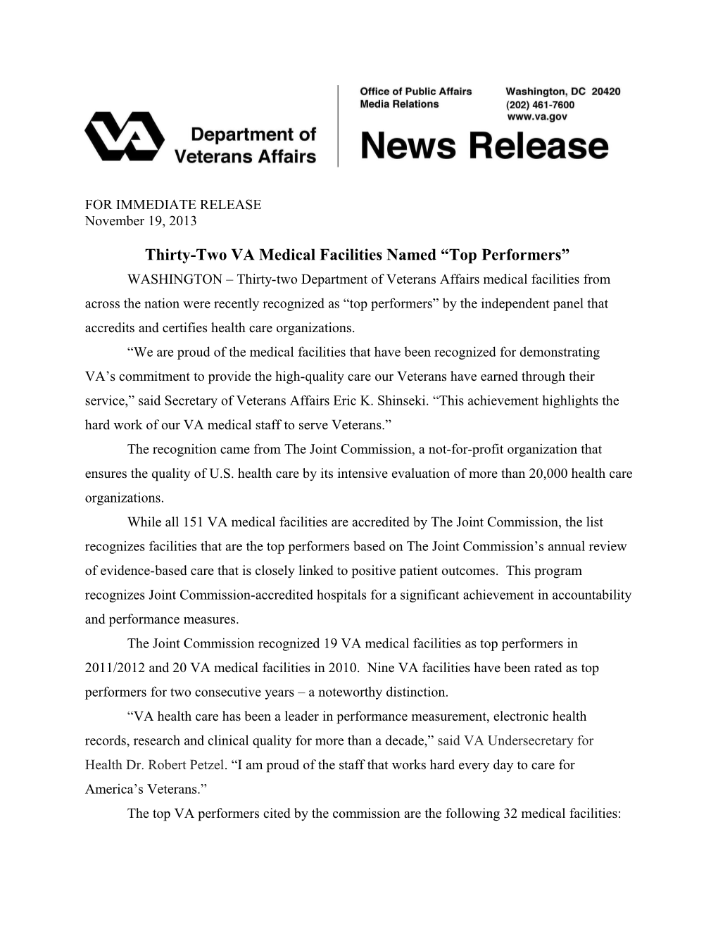 FOR IMMEDIATE RELEASE November 19, 2013 Thirty-Two VA Medical Facilities Named Top Performers