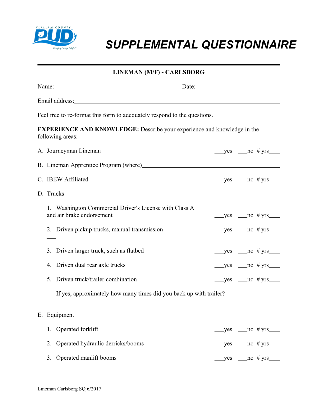 Feel Free to Re-Format This Form to Adequately Respond to the Questions