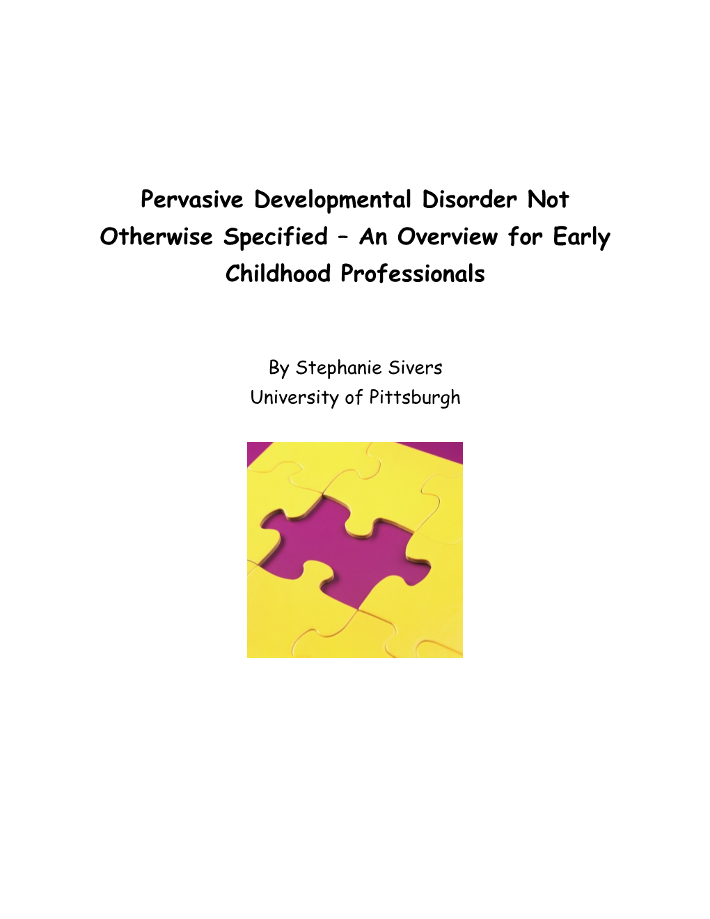 Pervasive Developmental Disorder Not Otherwise Specified an Overview for Early Childhood
