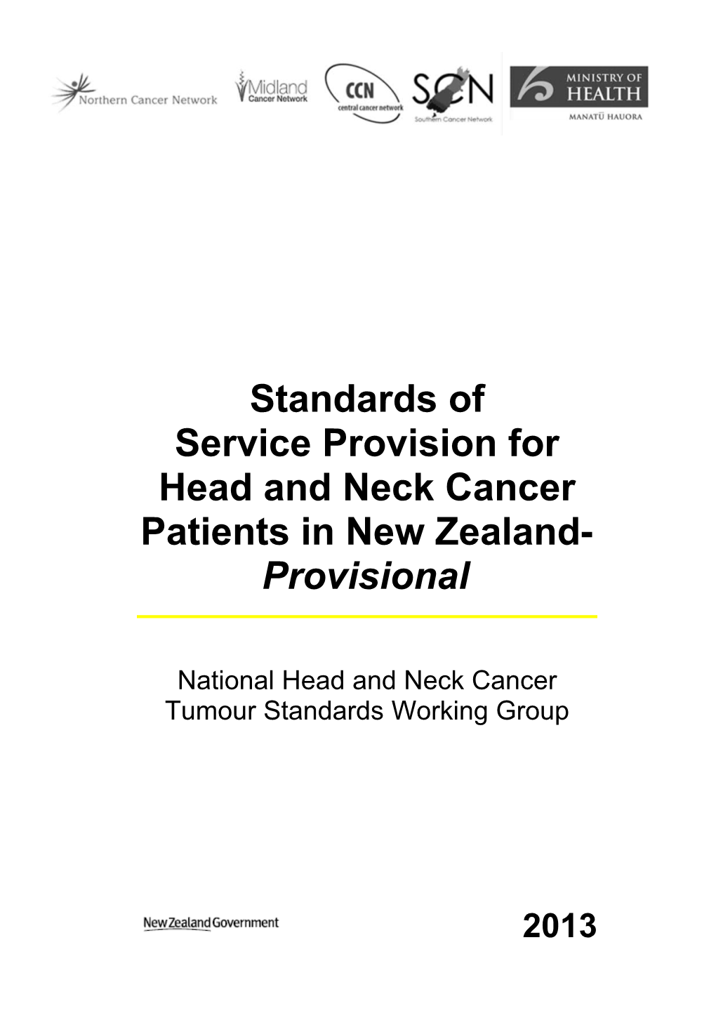 Standards of Service Provision for Head and Neck Cancer Patients in New Zealand- Provisional