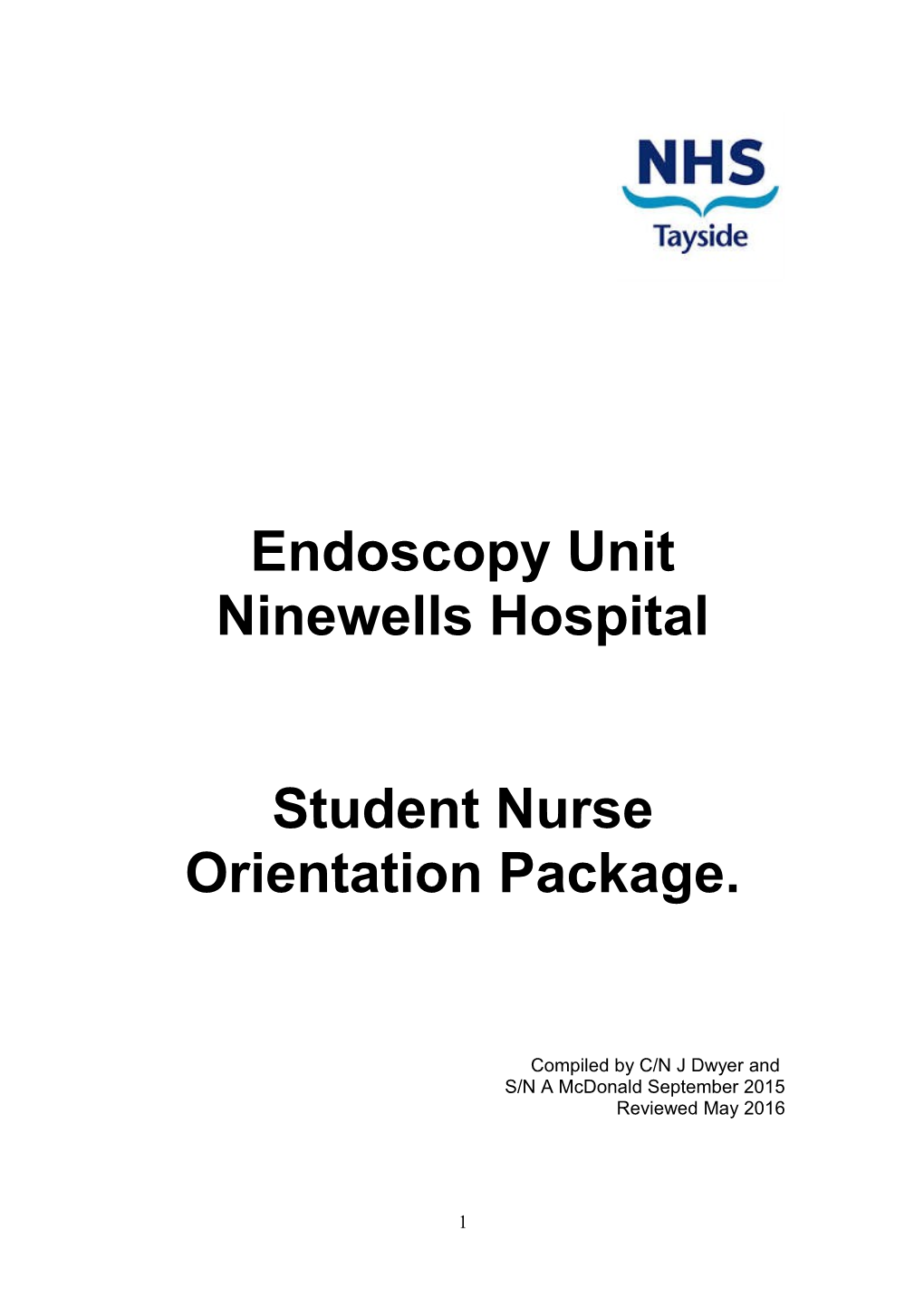 Welcome to the Endoscopy Unit, Ninewells