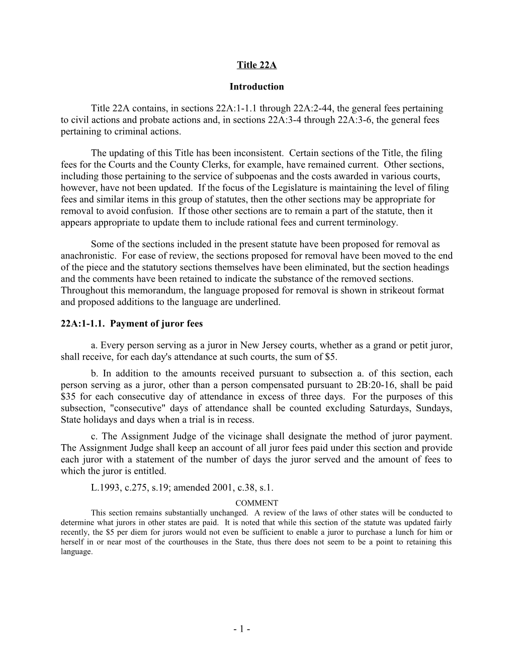 Title 22A Contains, in Sections 22A:1-1.1 Through 22A:2-44, the General Fees Pertaining