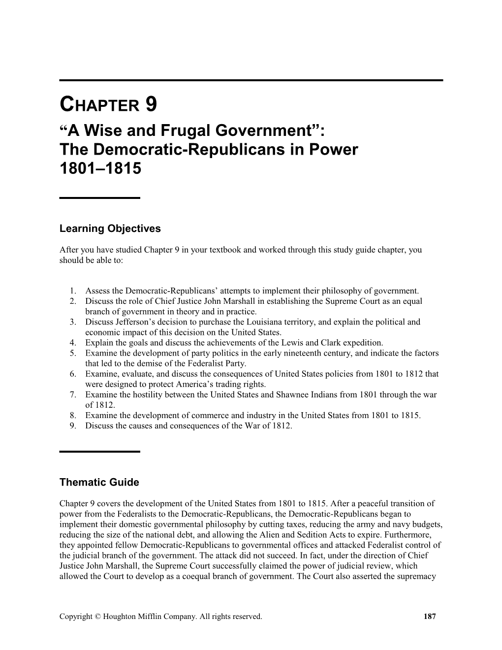 A Wise and Frugal Government : the Democratic-Republicans in Power, 1801 1815 205