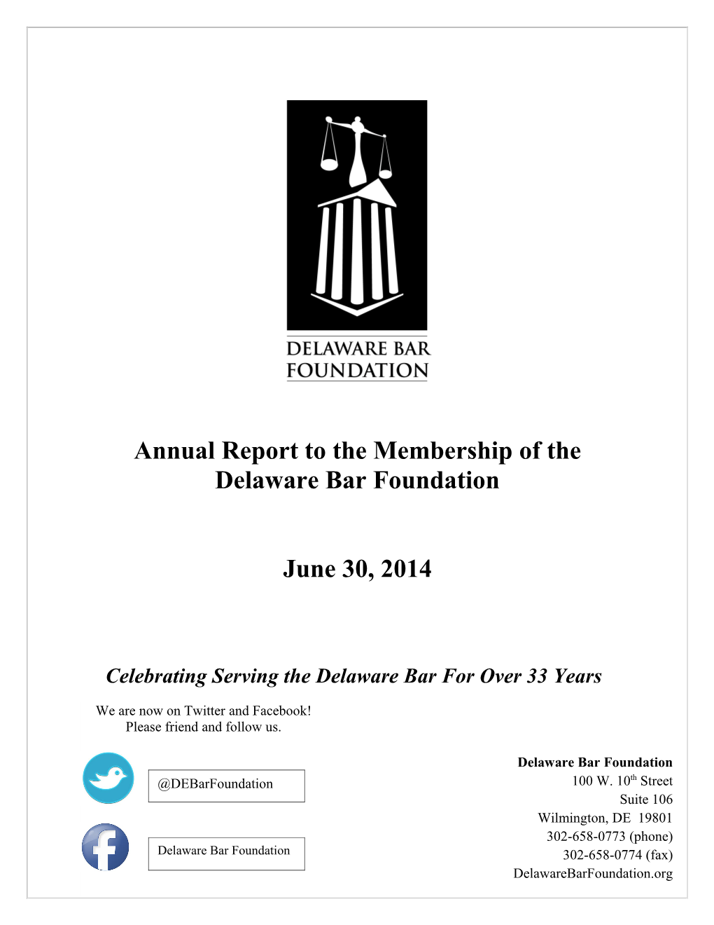 Annual Report to the Membership of the Delaware Bar Foundation