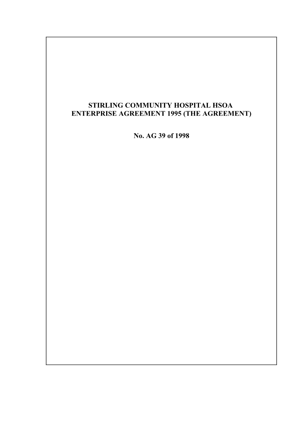 Stirling Community Hospital HSOA Enterprise Agreement 1998