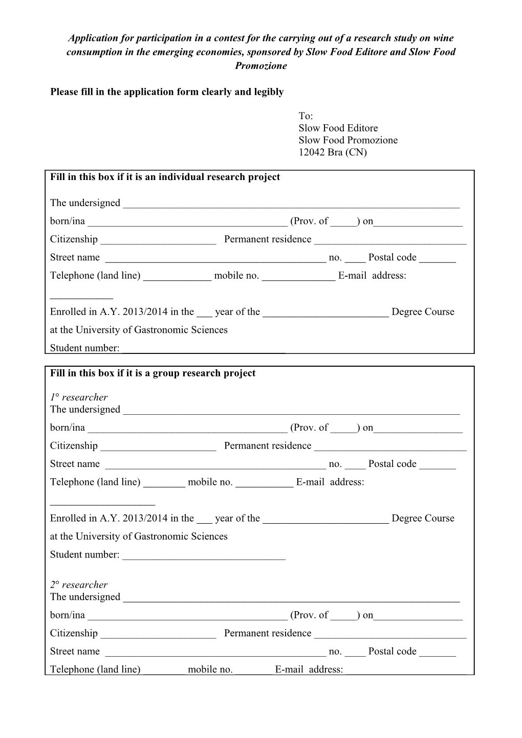 Please Fill in the Application Form Clearly and Legibly