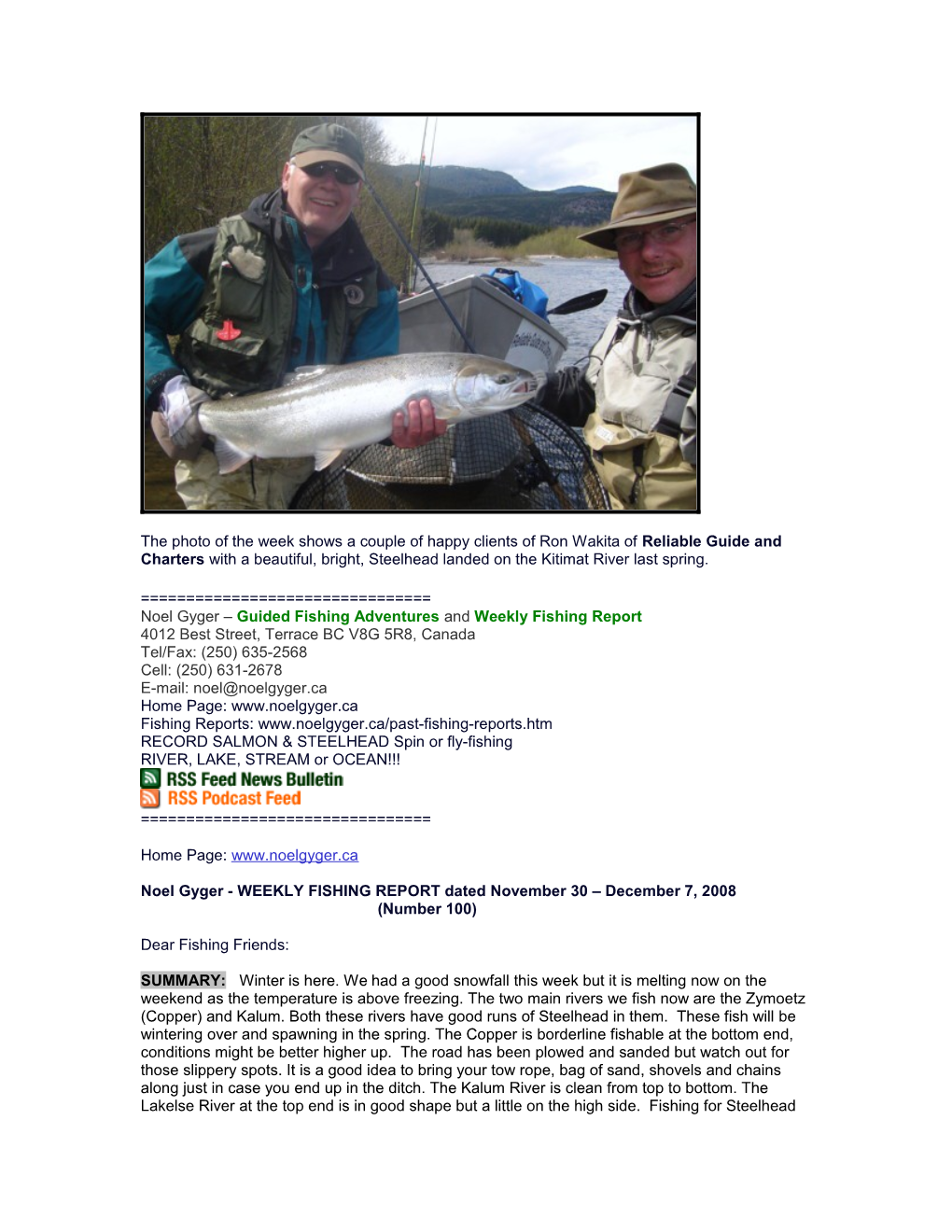 Noel Gyger Guided Fishing Adventures and Weekly Fishing Report