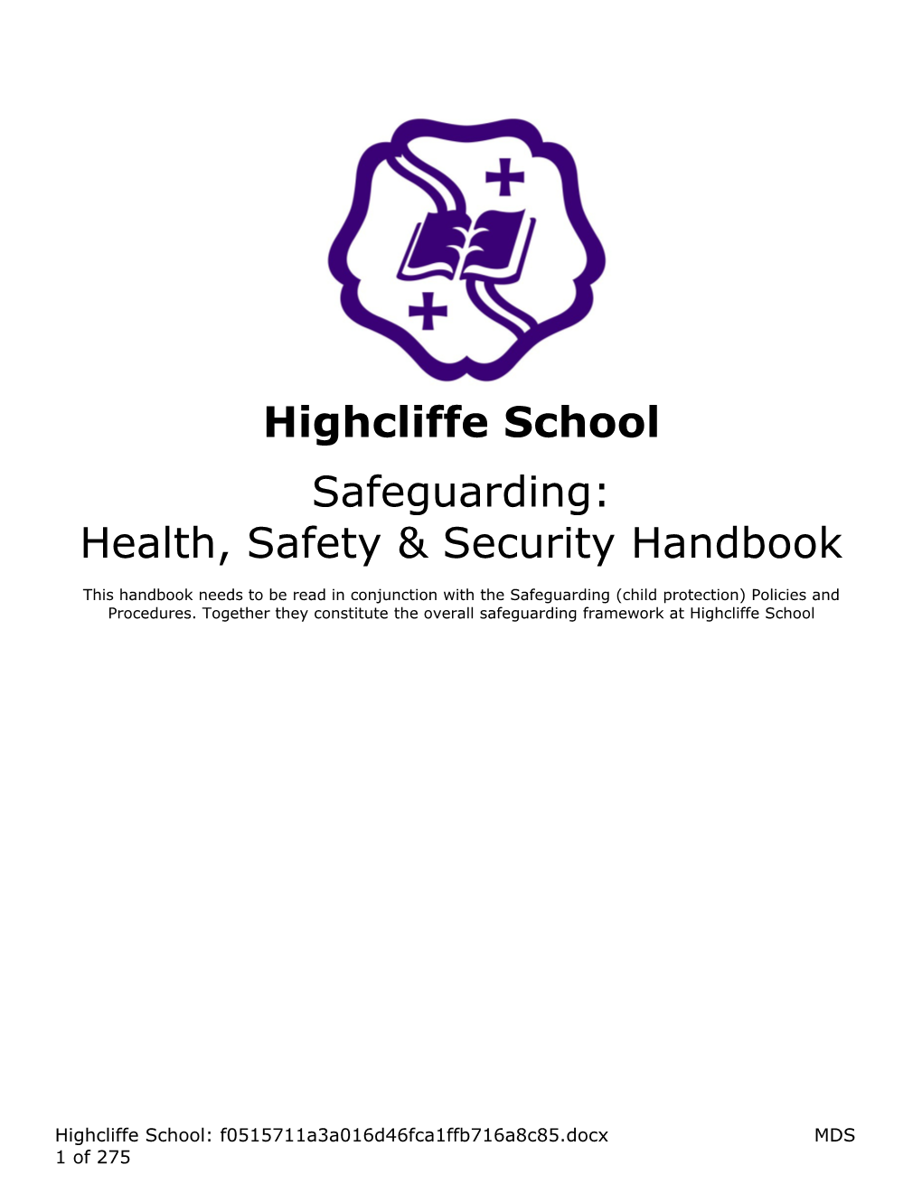 Health, Safety and Security at Highcliffe School