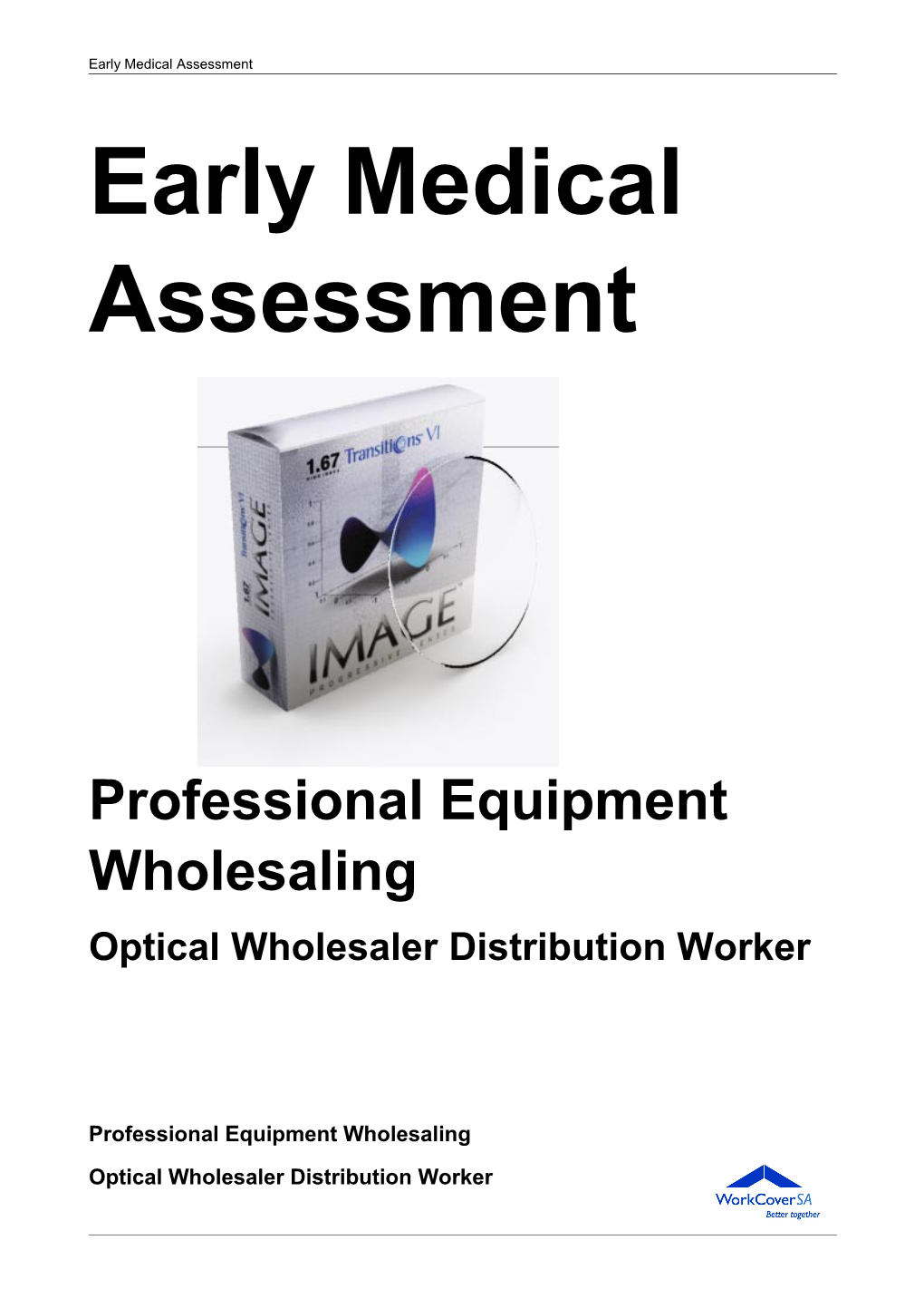 Professional Equipment Wholesale - Optical Wholesaler Distribution Worker