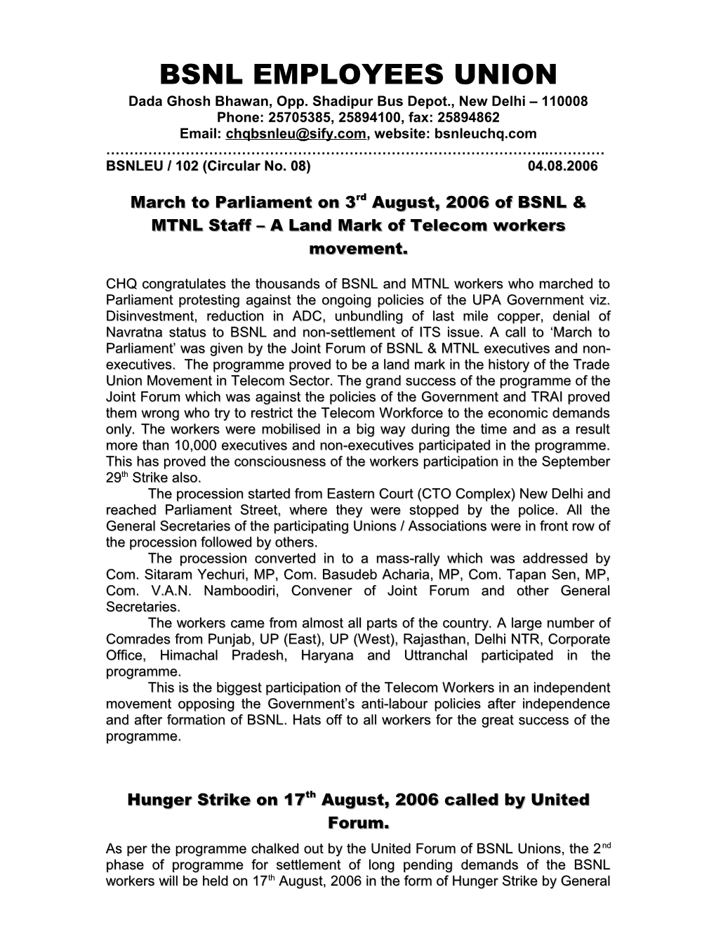 March to Parliament on 3Rd August, 2006 of BSNL MTNL Staff a Land Mark of Telecom Workers