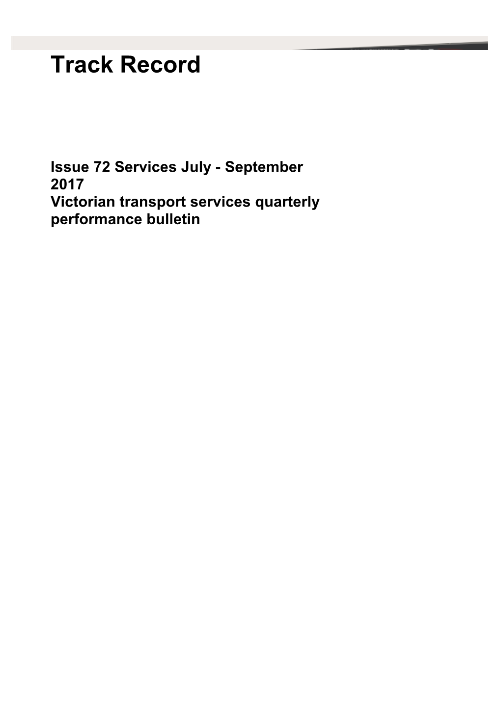 Victorian Transport Services Quarterly Performance Bulletin