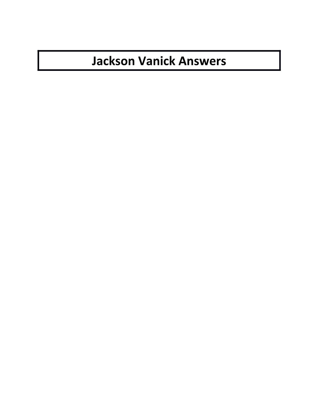 Jackson Vanick Answers